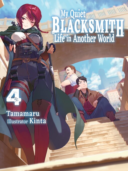 Title details for My Quiet Blacksmith Life in Another World, Volume 4 by Tamamaru - Wait list